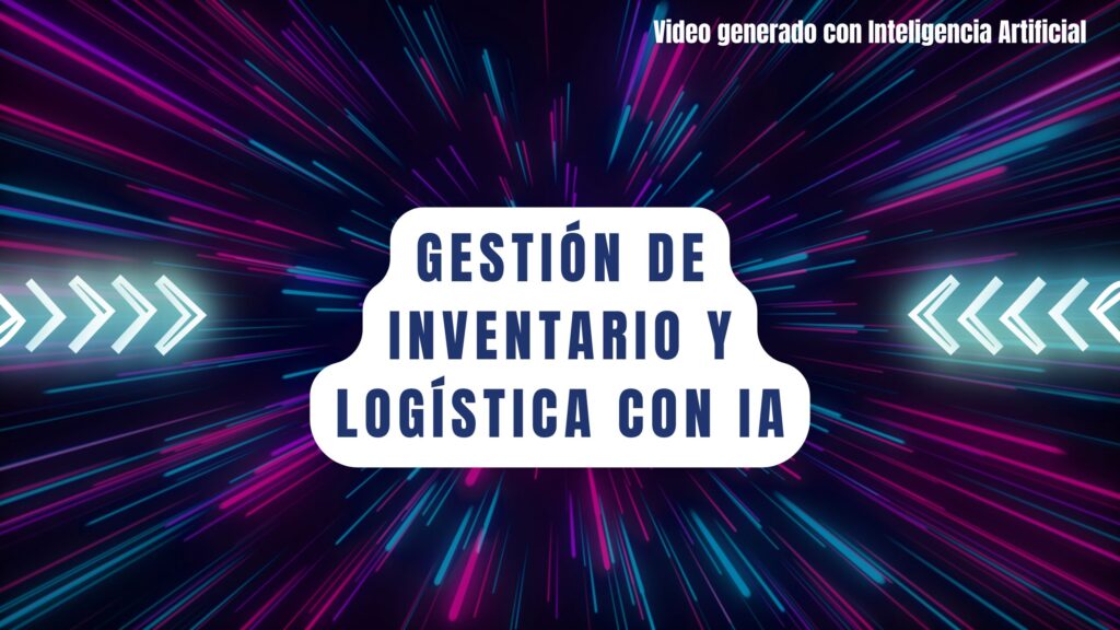 Gestión de inventario y logística con IA en Murcia